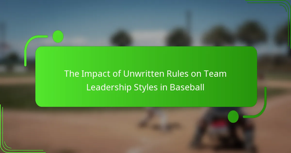 The Impact of Unwritten Rules on Team Leadership Styles in Baseball