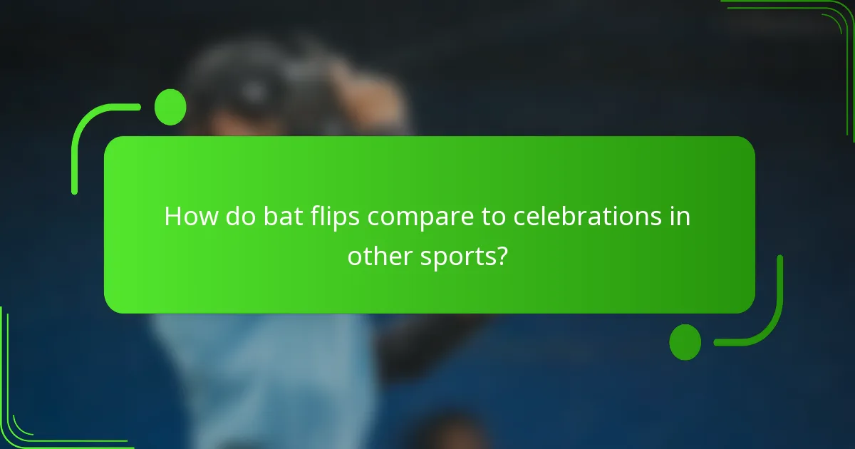 How do bat flips compare to celebrations in other sports?