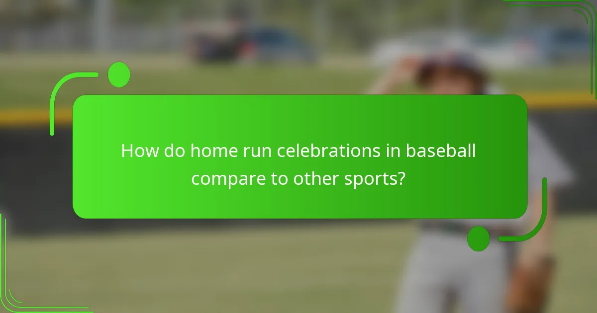 How do home run celebrations in baseball compare to other sports?